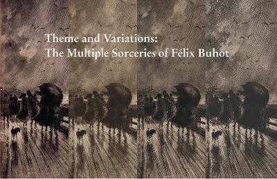 Theme and Variations: The Multiple Sorceries of Flix Buhot book