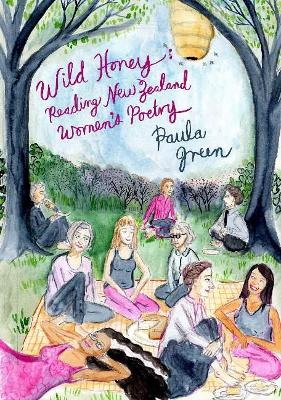 Wild Honey: Reading New Zealand women's poetry book