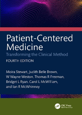 Patient-Centered Medicine: Transforming the Clinical Method by Moira Stewart