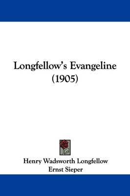 Longfellow's Evangeline (1905) book
