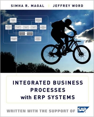 Integrated Business Processes with ERP Systems + WileyPlus Standalone Registration Card by Simha R. Magal