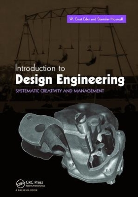 Introduction to Design Engineering by W. Ernst Eder