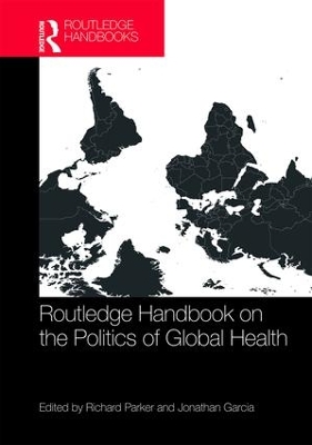 Routledge Handbook on the Politics of Global Health book