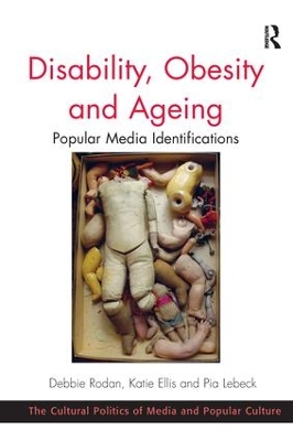 Disability, Obesity and Ageing by Debbie Rodan