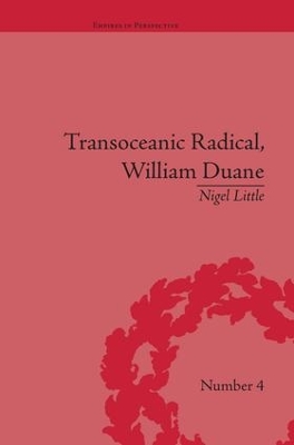 Transoceanic Radical: William Duane book