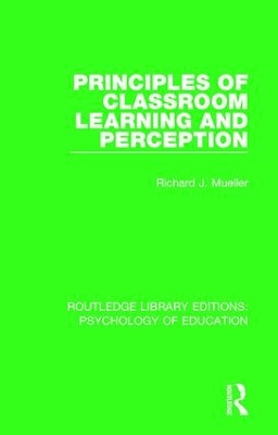 Principles of Classroom Learning and Perception book