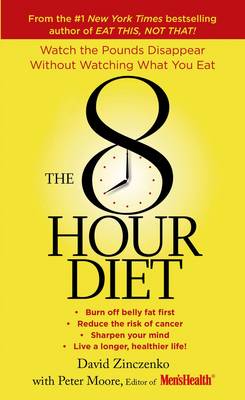 The 8-Hour Diet by David Zinczenko