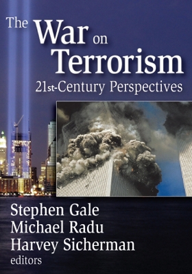 The The War on Terrorism: 21st-century Perspectives by Stephen Gale