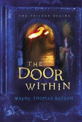 The The Door Within by Wayne Thomas Batson
