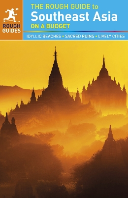 The Rough Guide to Southeast Asia On A Budget by Rough Guides