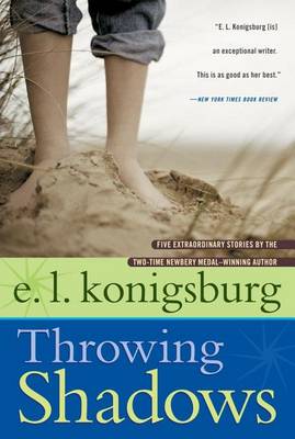 Throwing Shadows by E L Konigsburg