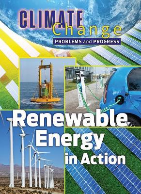 Renewable Energy in Action: Problems and Progress book
