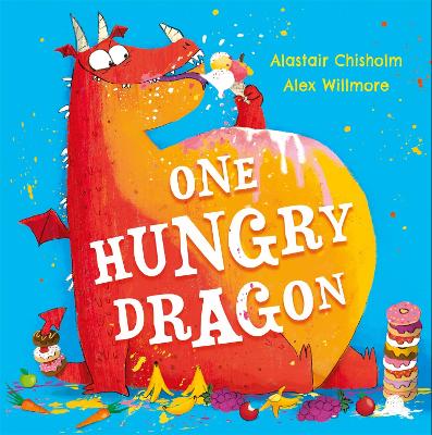 One Hungry Dragon by Alastair Chisholm