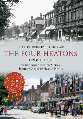 Four Heatons Through Time by Phil Page