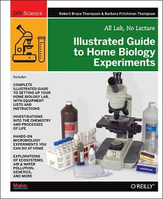 Illustrated Guide to Home Biology Experiments book