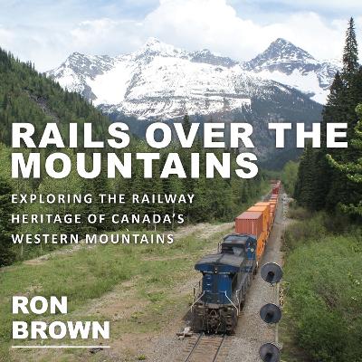 Rails Over the Mountains book