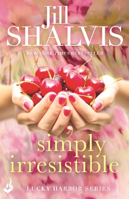 Simply Irresistible: Lucky Harbor 1 by Jill Shalvis