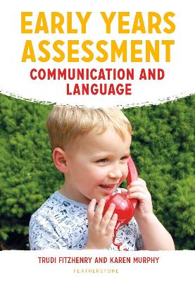 Early Years Assessment: Communication and Language book