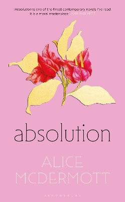 Absolution by Alice McDermott