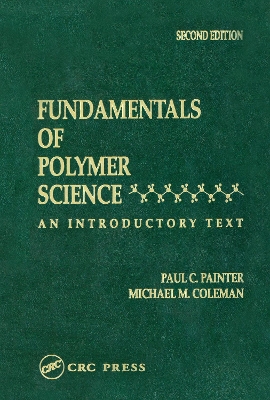 Fundamentals of Polymer Science book