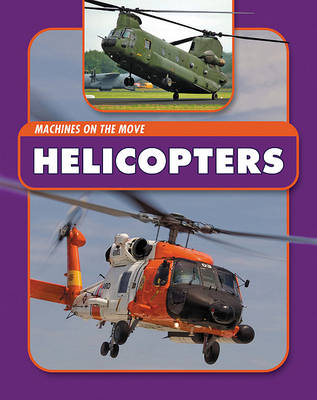 Helicopters by Andrew Langley
