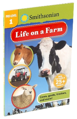 Smithsonian Reader Pre-Level 1: Life on a Farm book