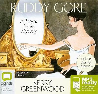 Ruddy Gore: A Phryne Fisher Mystery by Kerry Greenwood