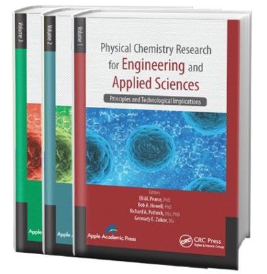 Physical Chemistry Research for Engineering and Applied Sciences - Three Volume Set by Eli M. Pearce