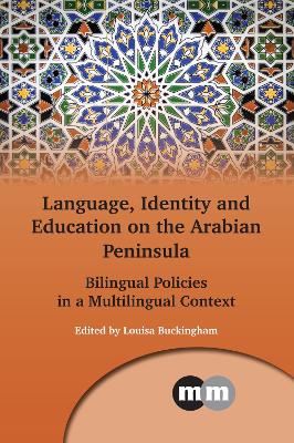 Language, Identity and Education on the Arabian Peninsula book