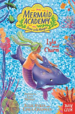 Mermaid Academy: Lyla and Charm book
