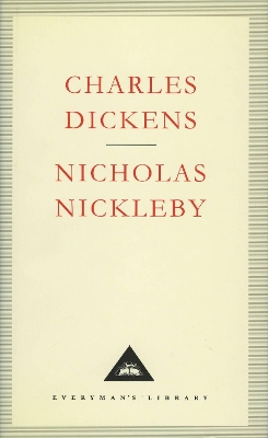 Nicholas Nickleby by Charles Dickens