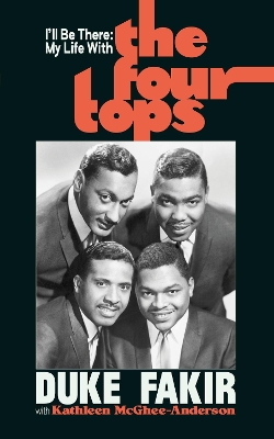 I'll Be There: My Life with the Four Tops book