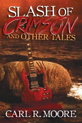 Slash of Crimson and Other Tales book