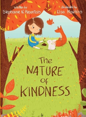 The Nature of Kindness by Stephanie N Prountzos