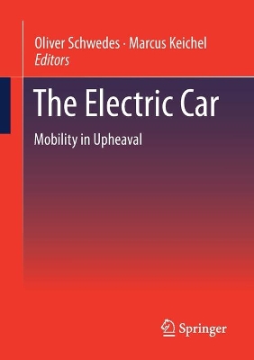The Electric Car: Mobility in Upheaval book