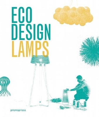 Eco Design: Lamps book