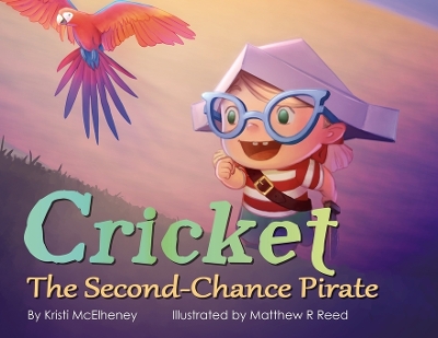 Cricket, The Second-Chance Pirate book