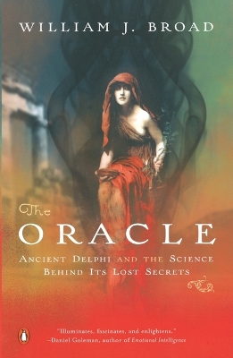 The Oracle: Ancient Delphi and the Science Behind Its Lost Secrets book