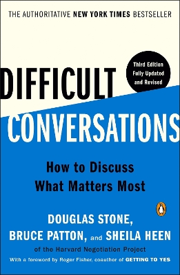 Difficult Conversations: How to Discuss What Matters Most book