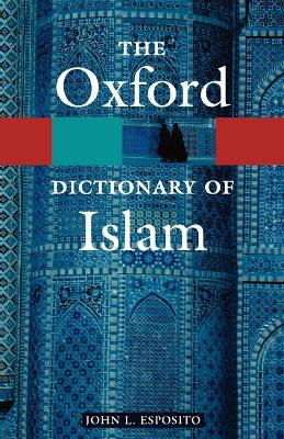 Oxford Dictionary of Islam book