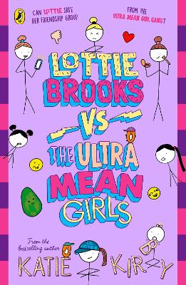 Lottie Brooks vs The Ultra Mean Girls by Katie Kirby