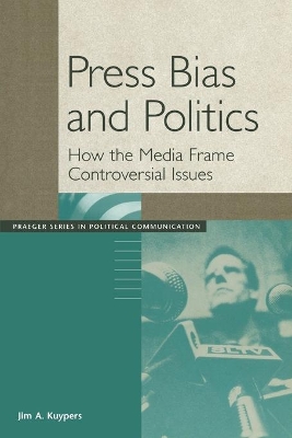 Press Bias and Politics book