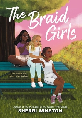 The Braid Girls by Sherri Winston