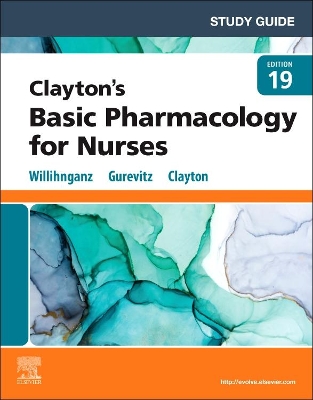 Study Guide for Clayton's Basic Pharmacology for Nurses book