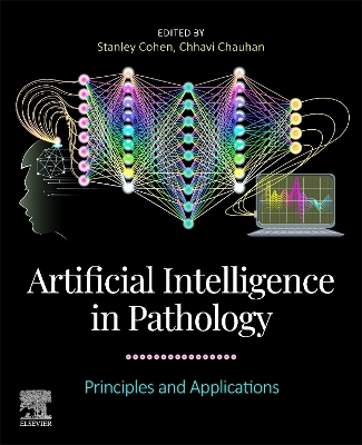 Artificial Intelligence in Pathology: Principles and Applications book