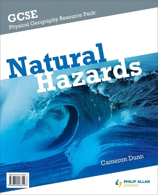 GCSE Physical Geography: Natural Hazards Resource Pack book