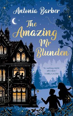 The Amazing Mr Blunden: A timeless Christmas Sky Original Film, starring Mark Gatiss, Simon Callow and Tamsin Greig book