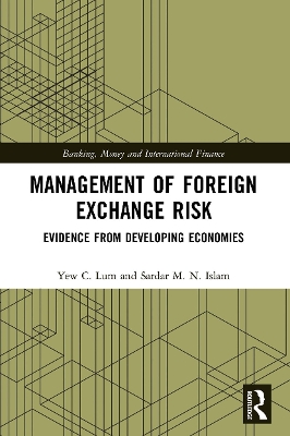 Management of Foreign Exchange Risk: Evidence from Developing Economies by Y. C. Lum