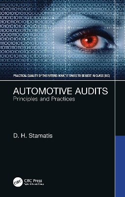 Automotive Audits: Principles and Practices by D. H. Stamatis