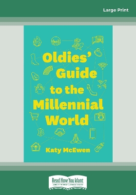 Oldies Guide to the Millennial World book